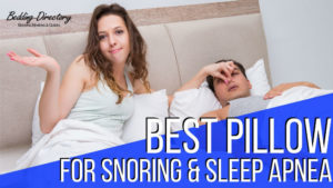 Read more about the article The 7 Best Anti-Snore Pillows for Sleep Apnea | Ultimate Guide & Reviews
