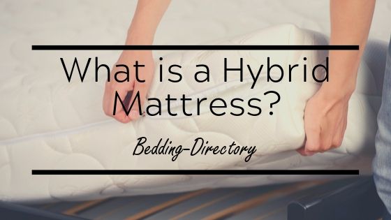 Answer to What is a Hybrid Mattress