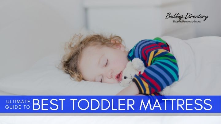 most comfortable toddler mattress