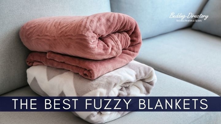 Read more about the article Best Fuzzy Blankets for 2021 | Ultimate Guide and Reviews