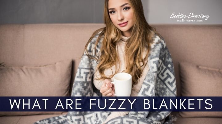 what are fuzzy blankets